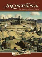 Montana: The Magazine of Western History Cover for the Autumn 1998. 'Butte' issue.