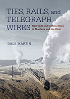 Ties, Rails, and Telegraph Wires